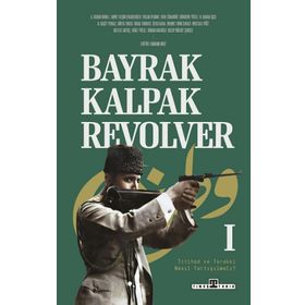 Bayrak Kalpak Revolver - Hakan Boz