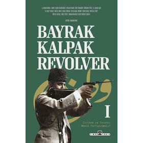 Bayrak Kalpak Revolver - Hakan Boz