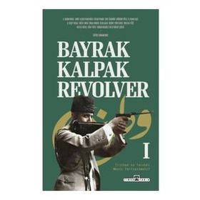 Bayrak Kalpak Revolver - Hakan Boz