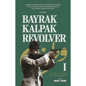 Bayrak Kalpak Revolver Kolektif Timaş Yayınları