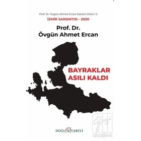 Bayraklar Asılı Kaldı-Övgün - Ahmet Ercan