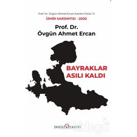 Bayraklar Asılı Kaldı-Övgün - Ahmet Ercan