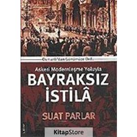 Bayraksız İstila - Suat Parlar