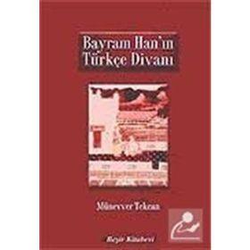 Bayram Han’ın Türkçe Divanı - Münevver Tekcan