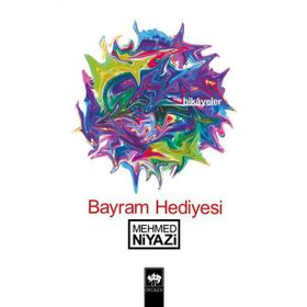 BAYRAM HEDIYESI - MEHMED NIYAZI