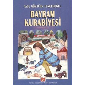 BAYRAM KURABIYESI - AYŞE GÖKTÜRK TUNCEROĞLU