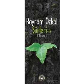 Bayram Özkal Şiirleri 4: Hoşgörü - Kolektif