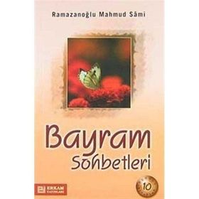 Bayram Sohbetleri - Mahmud Sami Ramazanoğlu