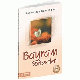 BAYRAM SOHBETLERI - MAHMUT SAMI RAMAZANOĞLU