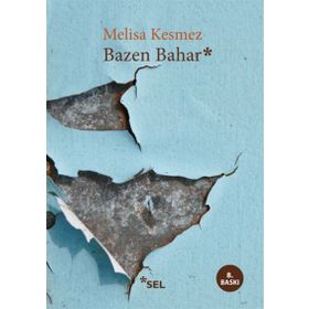 Bazen Bahar - Melisa Kesmez