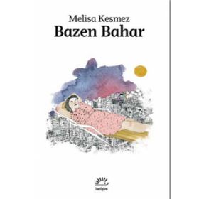 Bazen Bahar - Melisa Kesmez