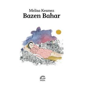Bazen Bahar - Melisa Kesmez