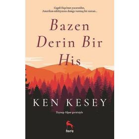 Bazen Derin Bir His - Ken Kesey