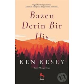 Bazen Derin Bir His - Ken Kesey