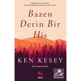 Bazen Derin Bir His - Ken Kesey