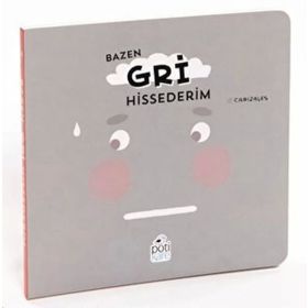 Bazen Gri Hissederim Canizales