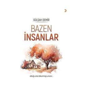 Bazen İnsanlar - Gülşah Demir