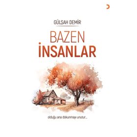 Bazen İnsanlar - Gülşah Demir