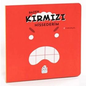 Bazen Kırmızı Hissederim Canizales