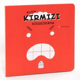 Bazen Kırmızı Hissederim Canizales