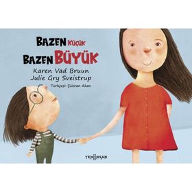 Bazen Küçük Bazen Büyük - Karen Vad Bruun