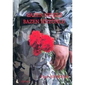 BAZEN NEŞELİ BAZEN HÜZÜNLÜ - FEYZI HEPŞENKAL