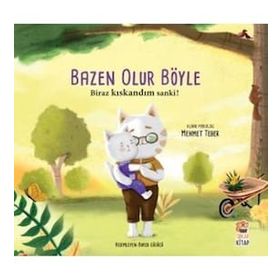 Bazen Olur Böyle Biraz Kıskandım Sanki - Sincap Kitap Yayınları