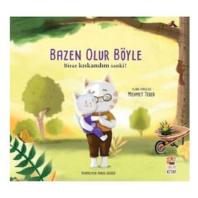 Bazen Olur Böyle Biraz Kıskandım Sanki - Sincap Kitap Yayınları