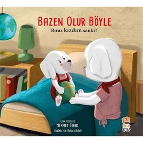 Bazen Olur Böyle Biraz Kızdım Sanki - Sincap Kitap Yayınları