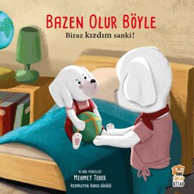 Bazen Olur Böyle Biraz Kızdım Sanki - Sincap Kitap Yayınları