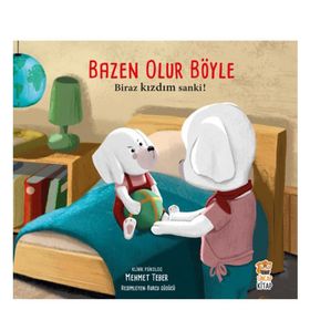 Bazen Olur Böyle Biraz Kızdım Sanki - Sincap Kitap Yayınları