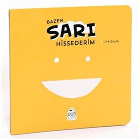 Bazen Sarı Hissederim Canizales