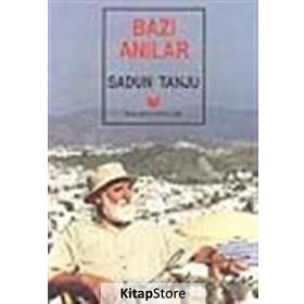 BAZI ANILAR - SADUN TANJU