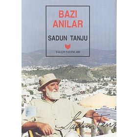 BAZI ANILAR - SADUN TANJU