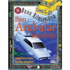 Bazı Arabalar Yüzebilir - Bunu Bilmiyordum - Flowerpot Press - Teleskop Popüler Bilim