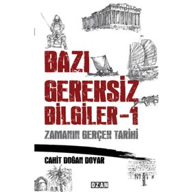 Bazı Gereksiz Bilgiler 1 - Cahit Doğan Doyar