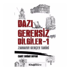 Bazı Gereksiz Bilgiler 1 - Cahit Doğan Doyar