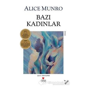 BAZI KADINLAR - ALICE MUNRO