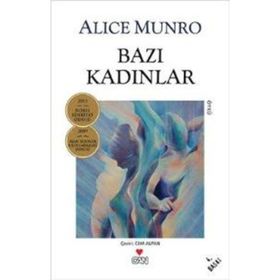 BAZI KADINLAR - ALICE MUNRO