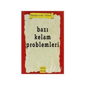 Bazı Kelam Problemleri - Hüdaverdi Adam