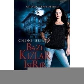 BAZI KIZLAR ISIRIR - CHLOE NEILL