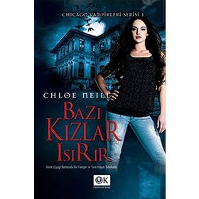 BAZI KIZLAR ISIRIR - CHLOE NEILL