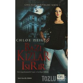 BAZI KIZLAR ISIRIR - CHLOE NEILL