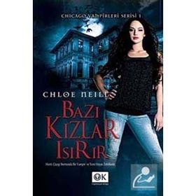 BAZI KIZLAR ISIRIR - CHLOE NEILL