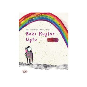 Bazı Kuşlar Uçtu - Esra Ercan Bilgiç
