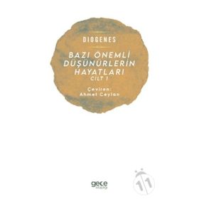 Bazı Önemli Düşünürlerin Hayatları Cilt 1 - Diogenes
