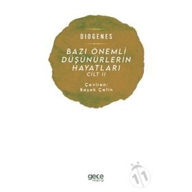 Bazı Önemli Düşünürlerin Hayatları Cilt 2 - Diogenes