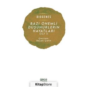 Bazı Önemli Düşünürlerin Hayatları Cilt 2 - Diogenes