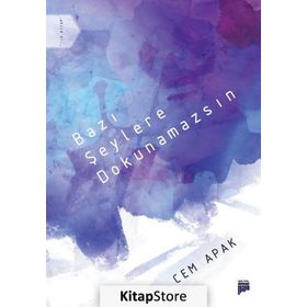 Bazı Şeylere Dokunamazsın - Cem Apak