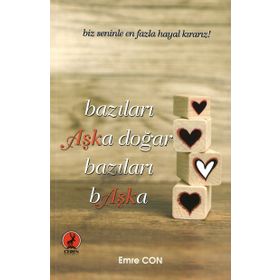 Bazıları Aşka Doğar Bazıları Başka - Emre Con